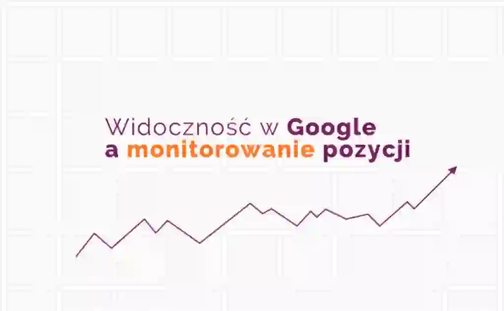 monitoring pozycji jest istotny w pozycjonowaniu