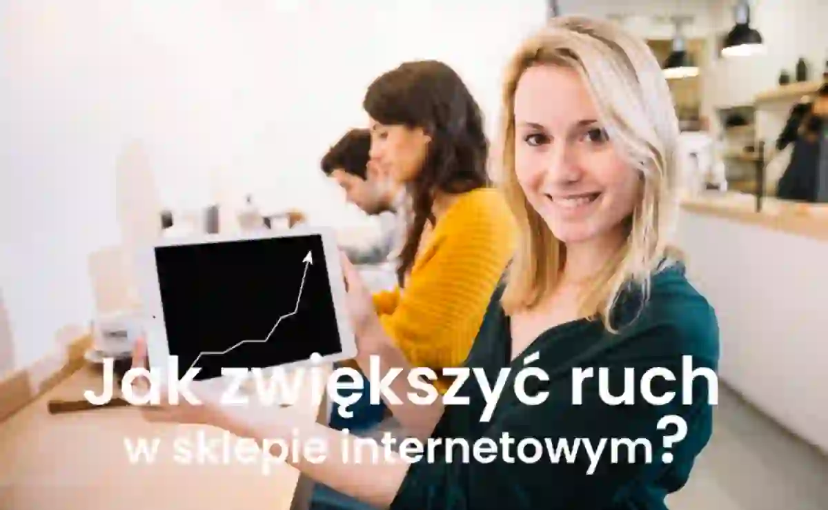 jsk zwiekszyc ruch w sklepie internetowym poradnik optymalizacji i pozycjonowania